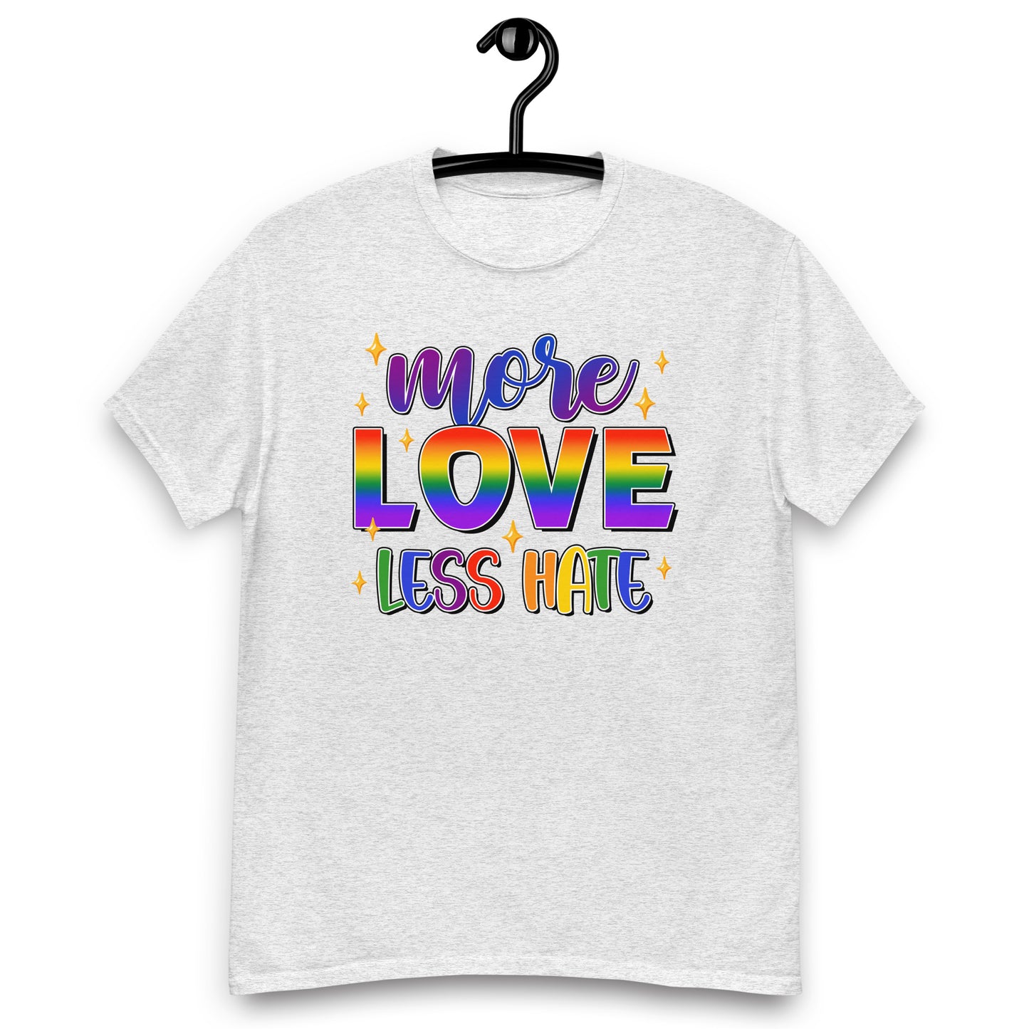 More Love Less Hate LGBTQ T shirt