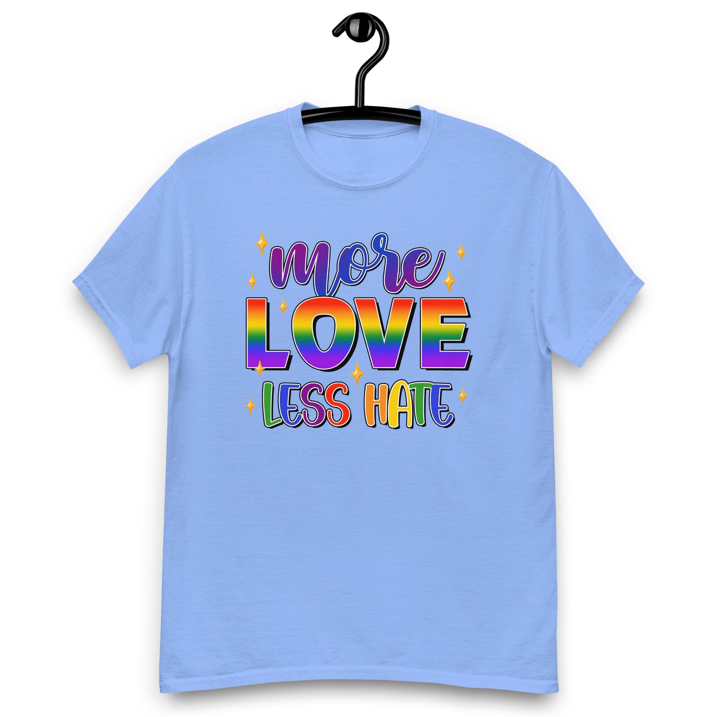 More Love Less Hate LGBTQ T shirt