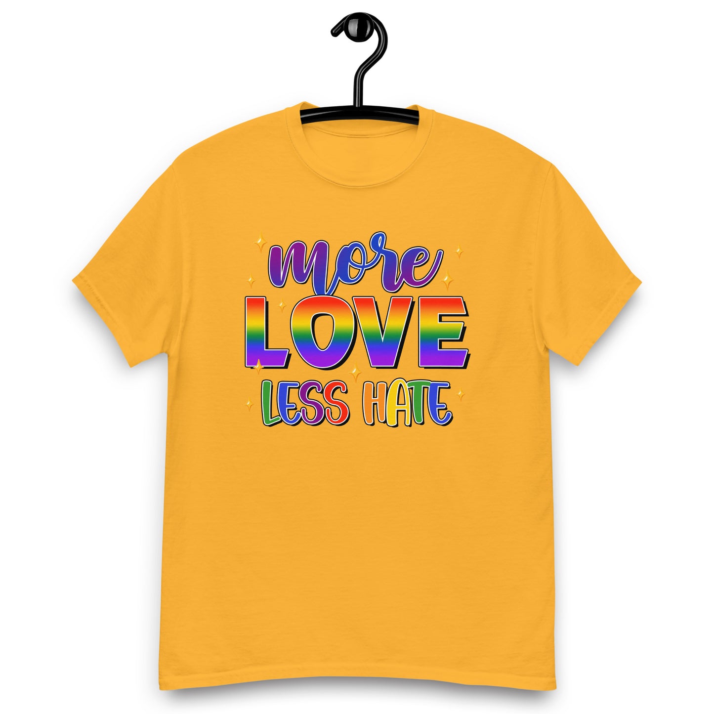 More Love Less Hate LGBTQ T shirt